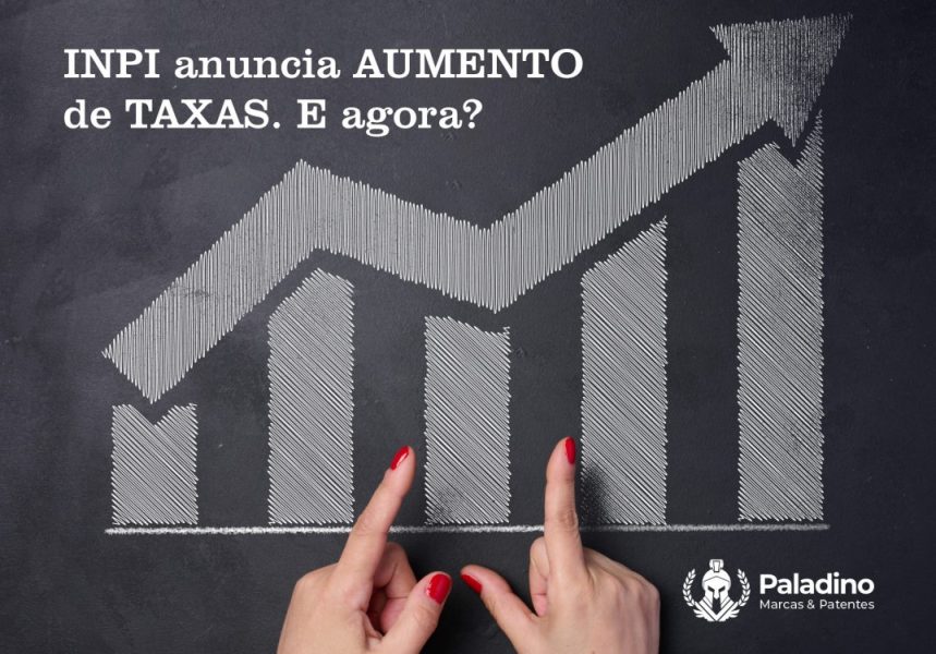 Aumento nas taxas do INPI